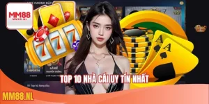 Top 10 nhà cái uy tín nhất
